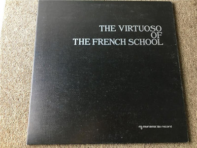 黑膠唱片the virtuoso of the french school J版黑膠LP S19262