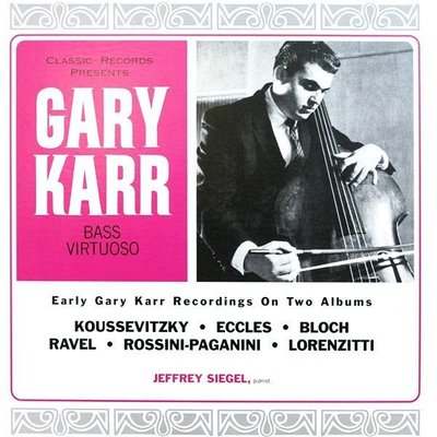 【黑膠唱片LP】低音提琴感應 Plays Double Bass  / 蓋瑞卡爾 Gary Karr---CR2000