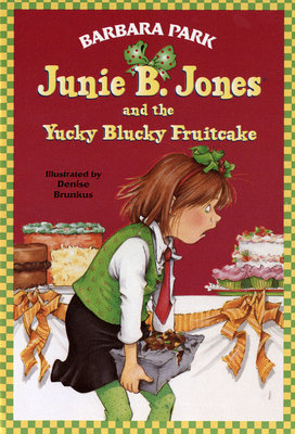 ＊小貝比的家＊JUNIE B. JONES & YUCKY BLUCKY FRUITCAKE #5/平裝書/7~12歲