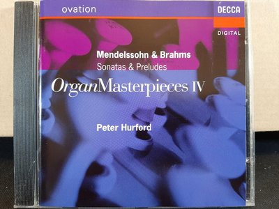 Peter Hurford,Mendelssohn & Brahms-Organ Works,彼得·赫福德管風琴，演繹孟德爾頌&布拉姆斯-奏鳴曲，前奏曲